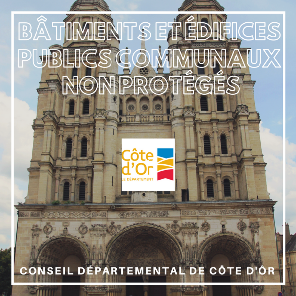 Bâtiments et édifices publics communaux non protégés - Côte-d'or