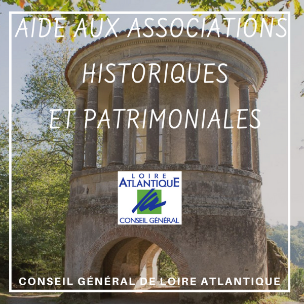 Aide aux associations historiques et patrimoniales - Loire Atlantique